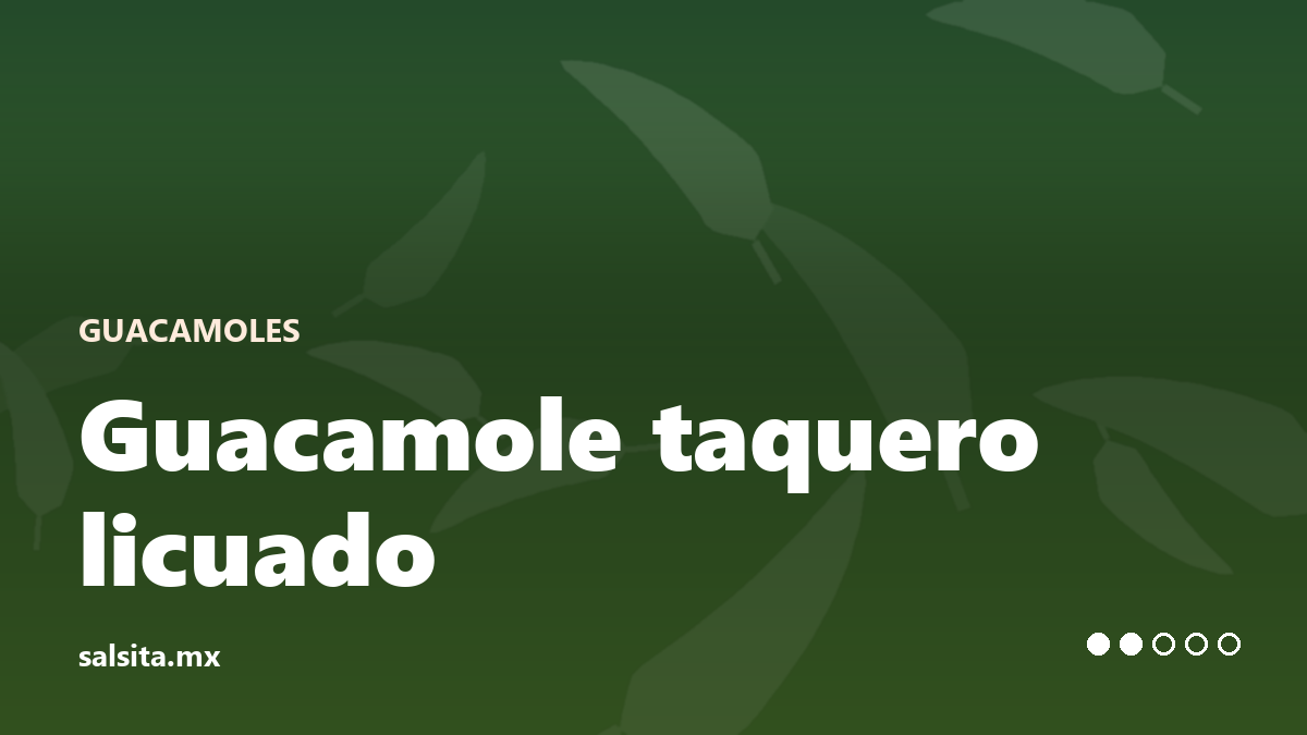 Guacamole taquero licuado en botella exprimible