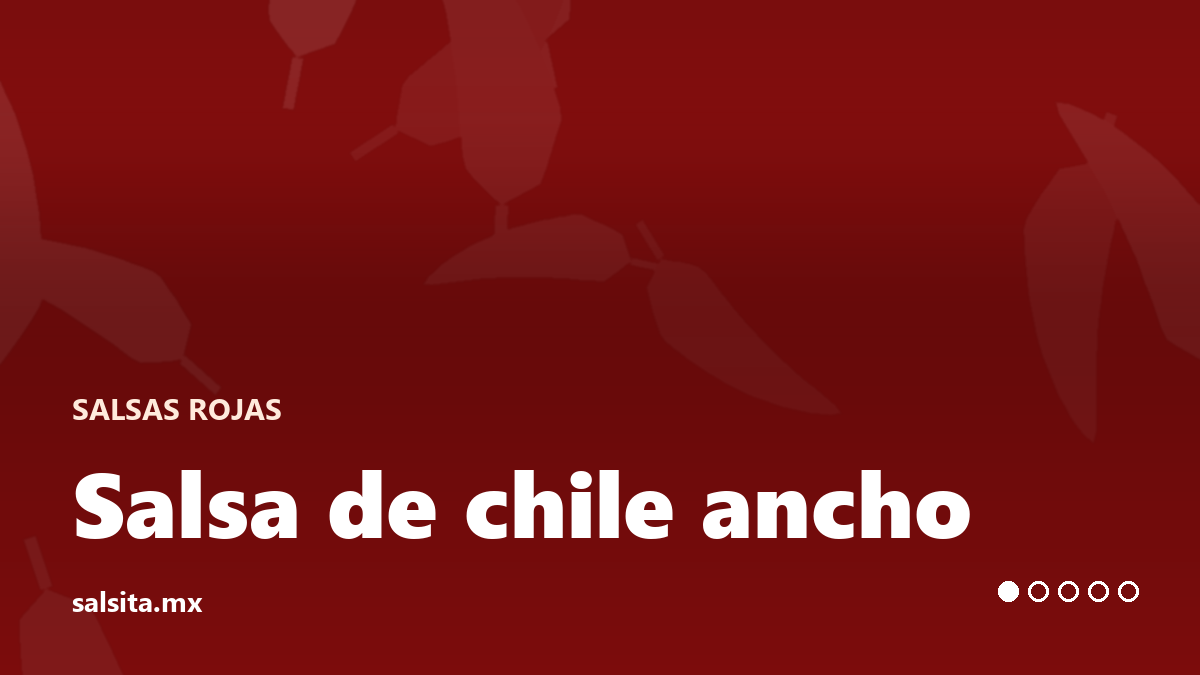 Salsa de chile ancho, roja oscura y espesa